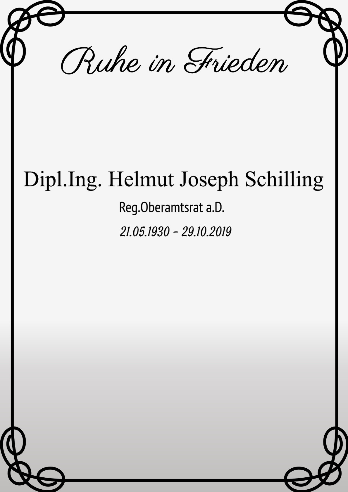Traueranzeige von Dipl.Ing. Helmut Joseph Schilling